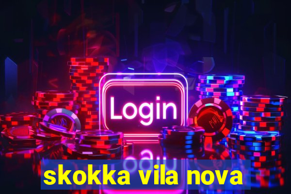 skokka vila nova